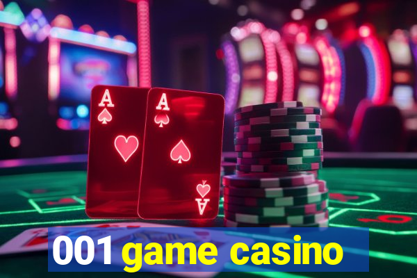 001 game casino